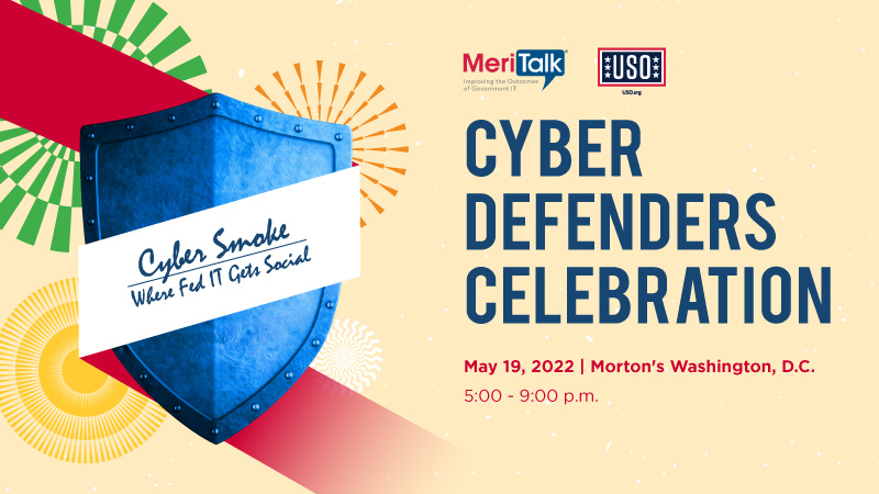 Cyber Defenders Celebration – May 2022 Cyber Smoke