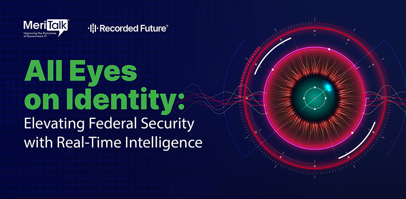 All Eyes on Identity: Elevating Federal Security with Real-Time Intelligence