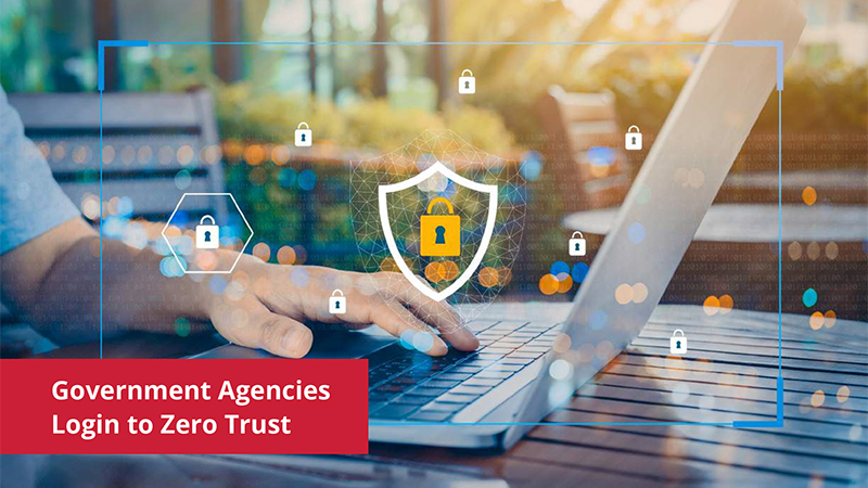 Government Agencies Login to Zero Trust