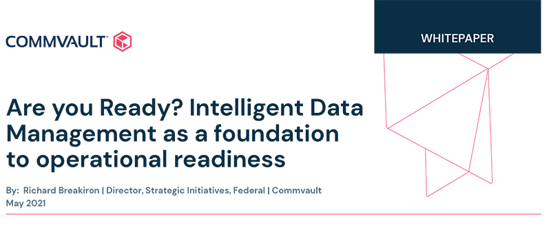 Intelligent Data Management as a Foundation To Operational Readiness