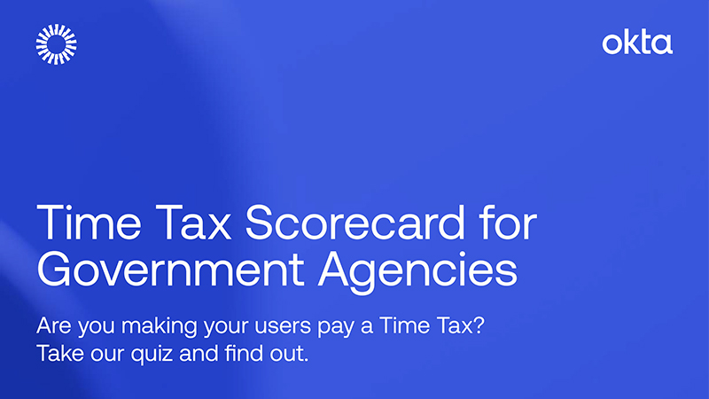Time Tax Scorecard for Government Agencies