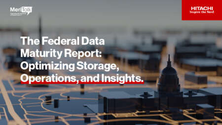 The Federal Data Maturity Report: Optimizing Storage, Operations, and Insights.