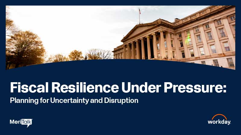 Fiscal Resilience Under Pressure: Planning for Uncertainty and Disruption - Workday